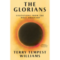 The Glorians: Visitations from the Holy Ordinary