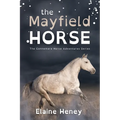 The Mayfield Horse - Dyslexia Friendly