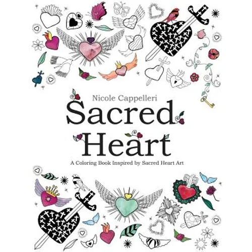 Sacred Heart: A Coloring Book Inspired by Sacred Heart Art