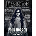 Imaginator Magazine: Folk Horror Special Edition Volume 2