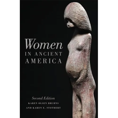 Women in Ancient America: Second Edition