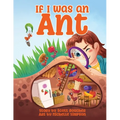 If I Was an Ant
