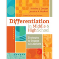 Differentiation in Middle and High School: Strategies to Engage All Learners