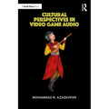 Cultural Perspectives in Video Game Audio