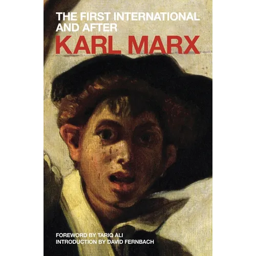 The First International and After