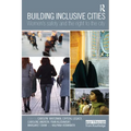 Building Inclusive Cities: Women's Safety and the Right to the City