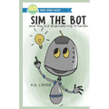 Sim The Bot: and the kid engineering friends.
