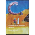 Dude: Edited by Barry Woodford Weedon