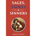 Sages, Saints and Sinners
