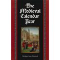The Medieval Calendar Year