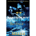 A Gangster's Revenge 2: Family Over Everything