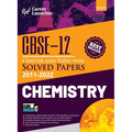 CBSE Class XII: Chapter and Topic-wise Solved Papers 2011-2022: Chemistry (All Sets - Delhi & All India) by Career Launcher