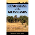 Custodians of the Grasslands