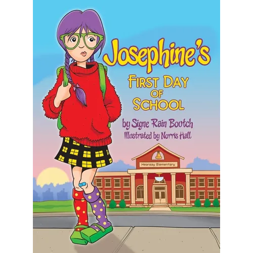 Josephine's First Day of School