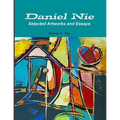 Daniel Nie: Selected Artworks and Essays