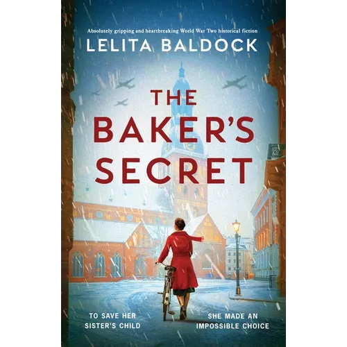 The Baker's Secret: Absolutely gripping and heartbreaking World War Two historical fiction