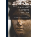Statues of Abraham Lincoln; Sculptors - Busts - R - Ream