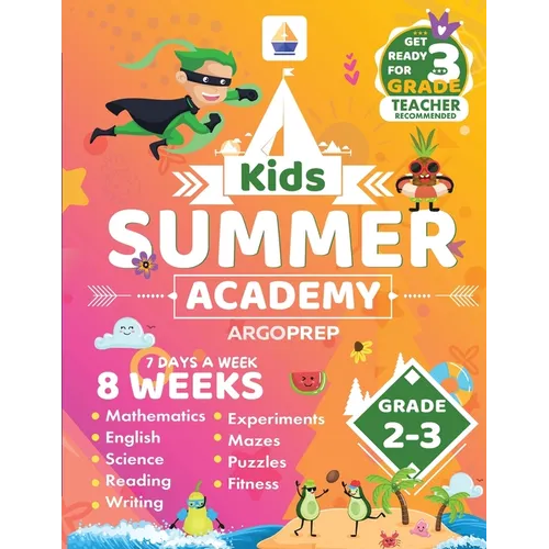 Kids Summer Academy by ArgoPrep - Grades 2-3: 8 Weeks of Math, Reading, Science, Logic, and Fitness Online Access Included Prevent Summer Learning Los