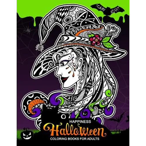 Happiness Halloween Coloring books for Adults: Halloween coloring book for Adults (Pumpkin, Ghost, Witch, Skull, Bat, Mummy, Dracula and other)