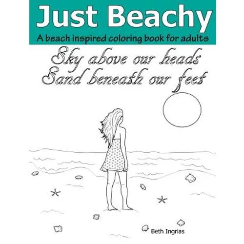 Just Beachy: An Adult Coloring Book