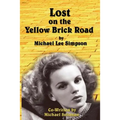 Lost on the Yellow Brick Road