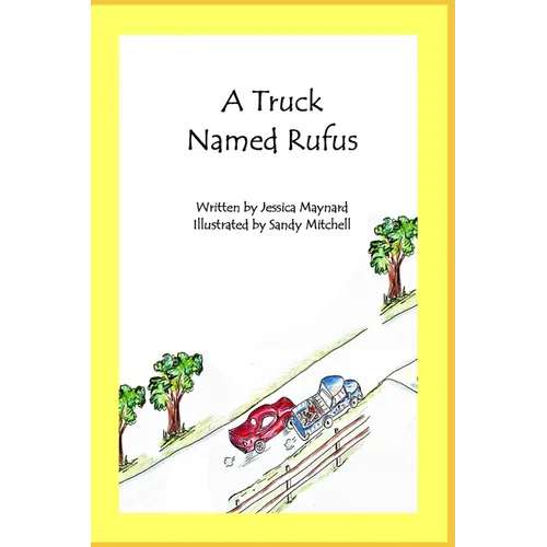 A Truck Named Rufus