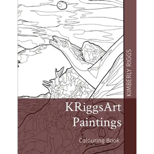 KRiggsArt Paintings: Colouring Book