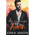 The Producer: Aaron