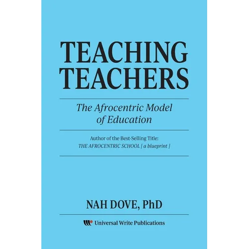 Teaching Teachers: The Afrocentric Model of Education