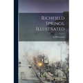 Richfield Springs, Illustrated