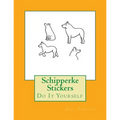 Schipperke Stickers: Do It Yourself