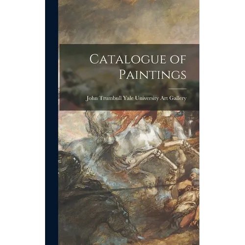 Catalogue of Paintings
