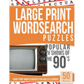 Large Print Wordsearches Puzzles Popular TV Shows of the 90s: Giant Print Word Searches for Adults & Seniors