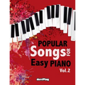 Popular Songs for Easy Piano. Vol 2