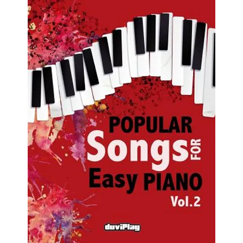 Popular Songs for Easy Piano. Vol 2