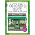 Urban Anna Coloring Book: Enchanting Shopfronts from Around the World