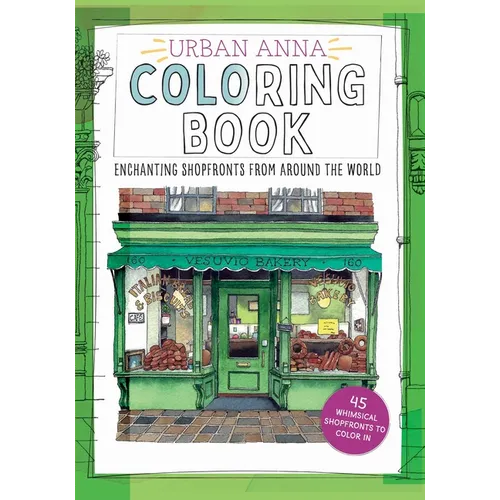 Urban Anna Coloring Book: Enchanting Shopfronts from Around the World