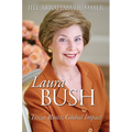Laura Bush: Texas Roots, Global Impact