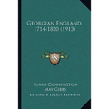 Georgian England, 1714-1820 (1913)