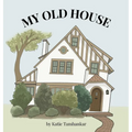My Old House