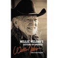 Willie Nelson's Letters to America: Heartfelt Reflections, Songs, and Humor from a Country Music Legend