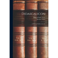 Didascalicon; a Medieval Guide to the Arts