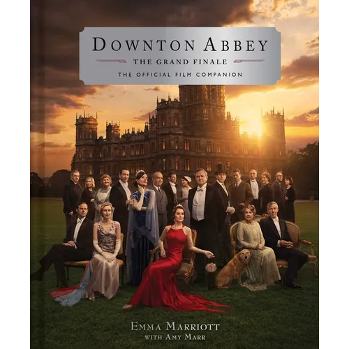 Downton Abbey: The Grand Finale