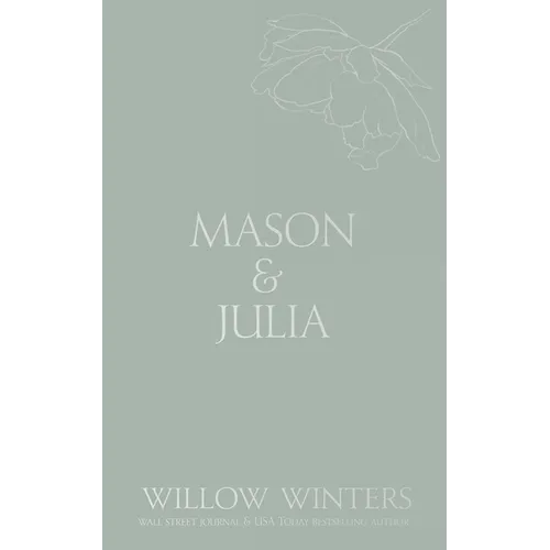 Mason & Julia: You Are My Hope