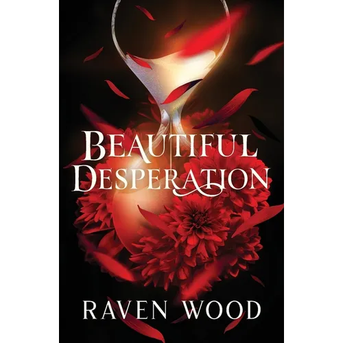 Beautiful Desperation