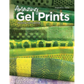 Amazing Gel Prints: Working With Stencils