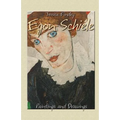 Egon Schiele: Paintings and Drawings