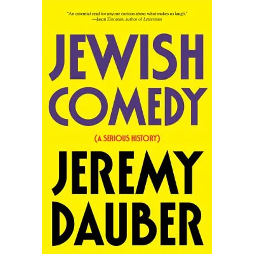 Jewish Comedy: A Serious History
