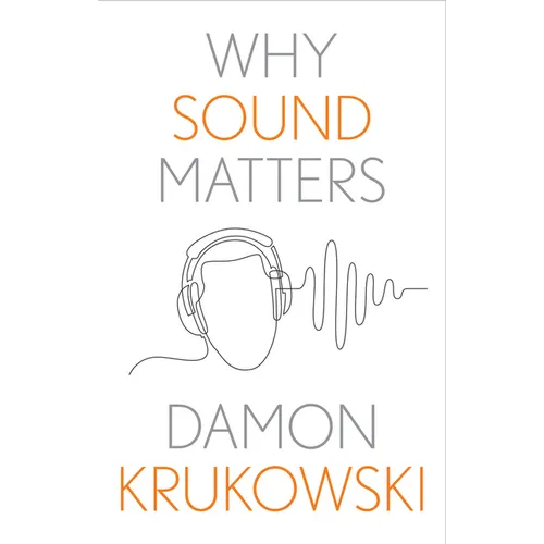 Why Sound Matters