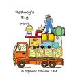 Rodney's Big Move: A Spruce Hollow Tale